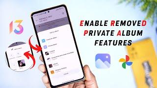 Why Xiaomi Removed Private Album Features and How to Get Back This Feature | Enable Private Album