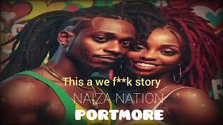 Naiza Nation - Portmore [Lyrics Video]