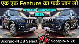 Mahindra Scorpio N Z8 Select vs Z8 Comparison  Detailed Comparison of Scorpio N