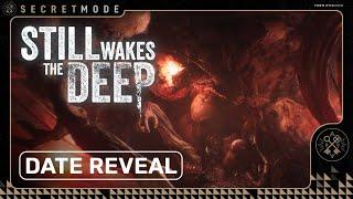 Still Wakes the Deep | Official Date Reveal Trailer