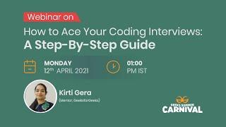 How to Ace your Coding Interviews : A Step-by-Step Guide