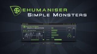 Dehumaniser Simple Monsters