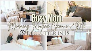 NEW! BUSY MOM Morning Routine & Messy House Clean with Me | Declutter your whole house in 15 minutes