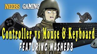 Controller vs Mouse & Keyboard with Mashed8