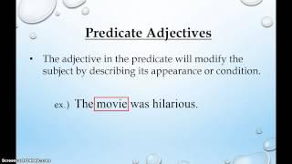 Predicate Adjectives & Predicate Nominatives
