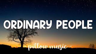 Ordinary People - John Legend (Lyrics) 