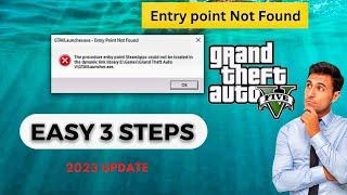 The procedure entry point SteamApps could not be located in dynamic link libary| GTA V| Entry point