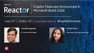 Copilot Features Announced in Microsoft Build 2024 | #CopilotChronicles