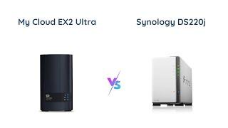 WD My Cloud EX2 Ultra vs Synology DS220j - Which is the Best NAS for You?