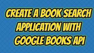 Google Books API Example - Book Search Application