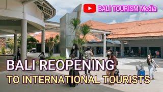 BALI Reopening to International Tourists #BaliBorderOpens