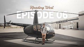 Saying Goodbye To Our Helicopter For Good... NEVADA TO CALIFORNIA | Ep 6 Heading WEST