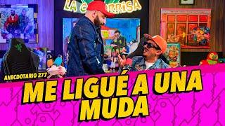 Anecdotario 277 - Me ligué a una muda