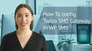 How To configure Twilio in WordPress SMS plugin (WP SMS)?