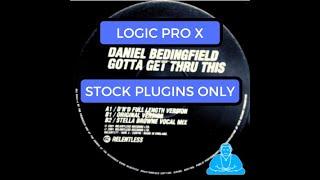 Gotta get thru this Remake on Logic Pro X. Stock Plugins Only. Download from musictechguru.com