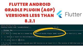 Flutter gradle error: Upgrade the Android Gradle Plugin (AGP) version? #Flutter #Coding #Debugging