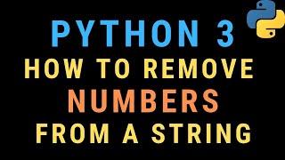 How to Remove/Strip Numbers from a String in Python TUTORIAL (Common Python Interview Question)