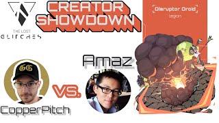 The Lost Glitches Creator Showdown Semi-Finals /\ Amaz vs. CopperPitch