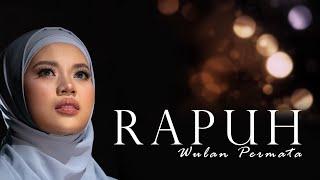 WULAN PERMATA - RAPUH COVER ( OPICK  )