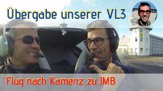 Überführung unserer VL3 - Flug nach Kamenz mit dem neuen Besitzer