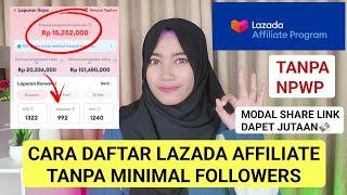 CARA DAFTAR LAZADA AFFILIATE PROGRAM | CARA JADI AFFILIATE LAZADA PEMULA DARI NOL HINGGA DPT KOMISI