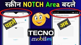 Notch Area Display Change Kaise Kare | Tecno Phone Notch Area Display Change Setting | Tecno Mobile