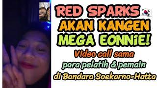 PESAN BUAT MEGA EONNIE DARI SEMUA PEMAIN&PELATIH RED SPARKS️