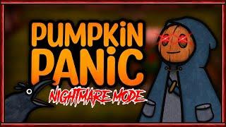 STREAM DOESN'T END UNTIL I BEAT PUMPKIN PANIC!!!