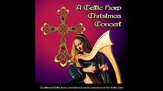 A Celtic Harp Christmas Concert (Laura Welker Solo Harp 2012)