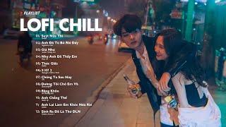 Nhạc Chill Lofi 2024 - Những Bản Lofi Mix Chill Nhẹ Nhàng Cực Hay -Nhạc Trẻ Lofi Gây Nghiện Hot 2024