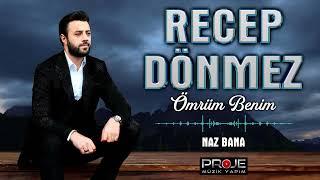 Recep Dönmez Naz Bana