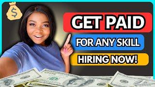 Get PAID Doing What You LOVE in 2024! 7 Website Hiring NOW!