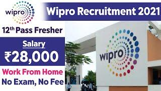 Wipro recruitment 2021 | Work from home | Private job at home | Wipro jobs for freshers |Private job