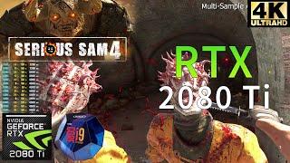 SERIOUS SAM 4 | 4K Ultra Settings | RTX 2080 Ti | i9 9900K 5GHz