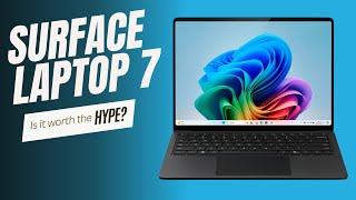 Is the Surface Laptop 7 Worth It?