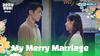 Why did you run over? [My Merry Marriage : EP.16] | KBS WORLD TV 241104