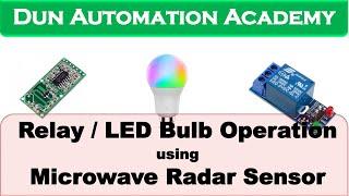 Relay and LED Bulb Operation Using Radar Sensor