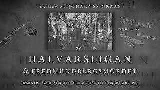 Halvarsligan & Fredmundbergsmordet