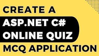 create online quiz application asp.net mcq quiz app with c#