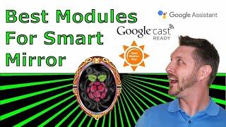 Some of the Best Magic Mirror 2 Modules - How to Build