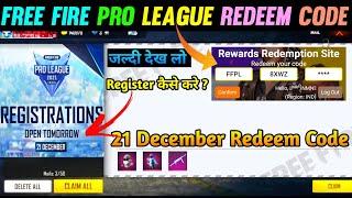 Free Fire Pro League Redeem Code | 21 December Redeem Code | How To Register In FFPL
