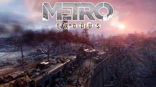 Прохождение Metro Exodus #1 Исход начинается