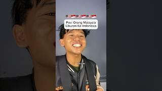 Ketika Orang Malaysia Bertemu Orang Indo️