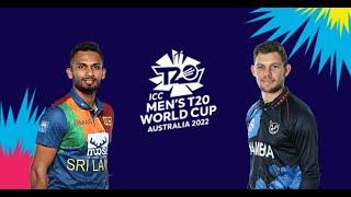 Live:  Sri Lanka vs Namibia | NAM vs SL | LIVE MATCH TODAY T20 World Cup 2022