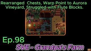 Stardew Valley Ex Ep98 - Rearranged Chests, Warp Point to Aurora Vineyard, Struggled w/Flute Blocks