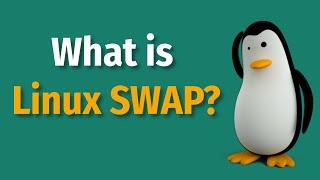 What is Linux swap?