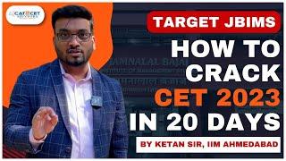 How to Crack MBA CET 2023 in 20 Days | Target JBIMS | Target 150+ | Mocks, Books | Prep Strategy