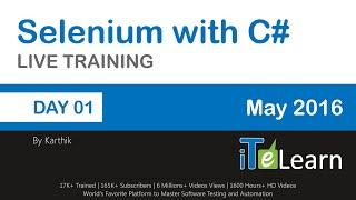 Selenium with C# Live Training Day 01 Training on Automation Testing using Selenium Webdriver and C#