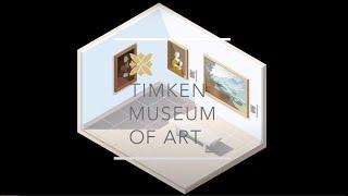 Together San Diego: The Timken Museum of Art