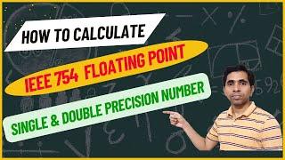 Decimal to IEEE 754 Floating Point Representation